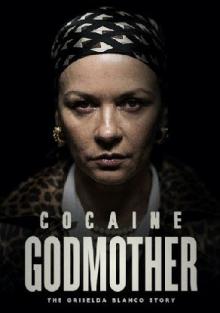 Крёстная мать кокаина 2017 смотреть онлайн