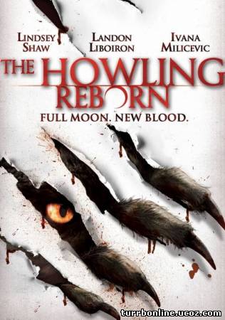 Вой: Перерождение / The Howling: Reborn  смотреть онлайн бесплатно