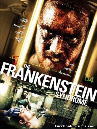 Синдром Франкенштейна / The Frankenstein Syndrome  смотреть онлайн бесплатно