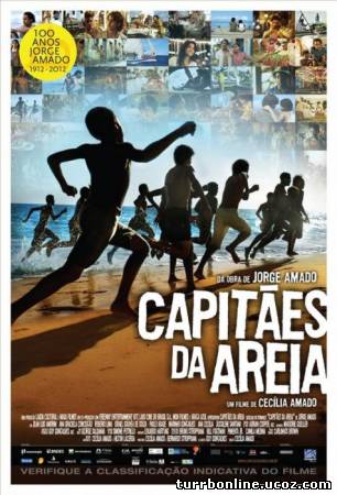 Капитаны песка / Capitães da Areia  смотреть онлайн