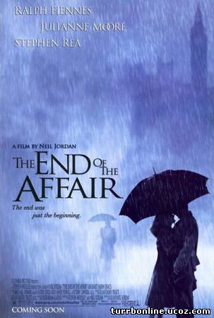 Конец романа / The End of the Affair  смотреть онлайн