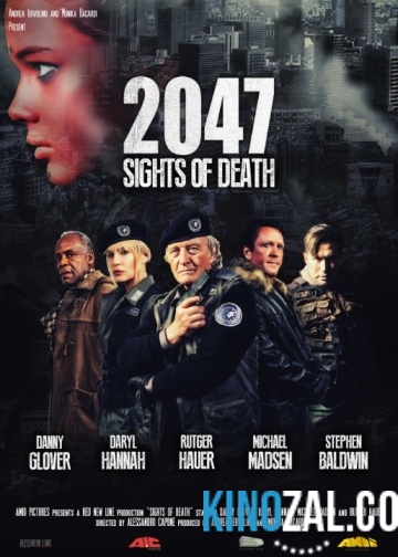 2047 – Угроза смерти 2014 смотреть онлайн