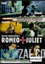 Ромео + Джульетта 1996 смотреть онлайн