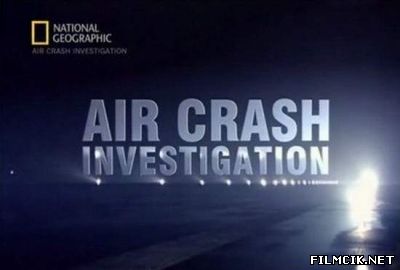 Расследования авиакатастроф:Без управления  смотреть онлайн бесплатно