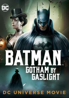 Бэтмен: Готэм в газовом свете  смотреть онлайн бесплатно